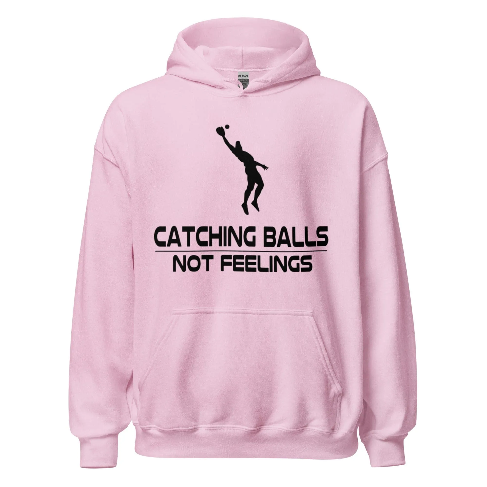 Catching Balls Not Feelings Baseball - Adult Hoodie