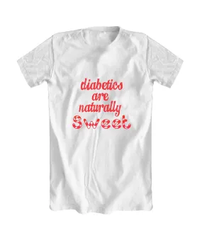 Diabetics Are Naturally Sweet T-Shirt - Candy Cane