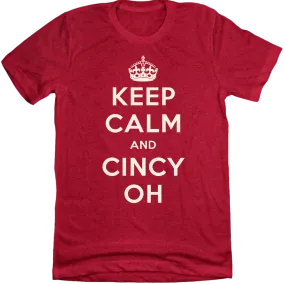 Keep Calm and Cincy Ohio