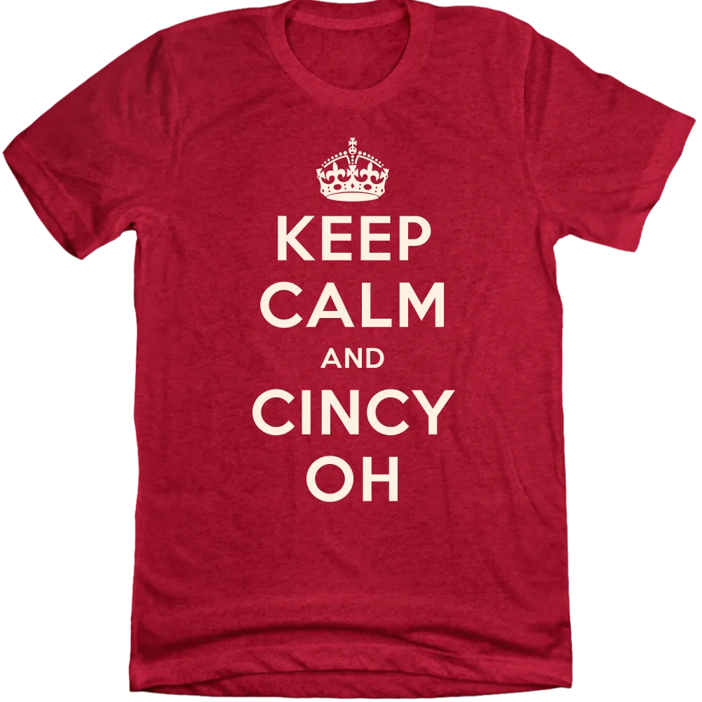 Keep Calm and Cincy Ohio