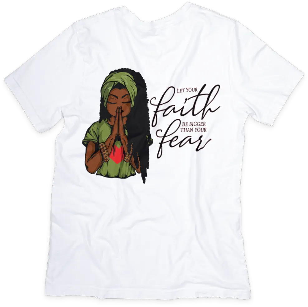 Let Your Faith Feed Your Fear Motivational T-shirt