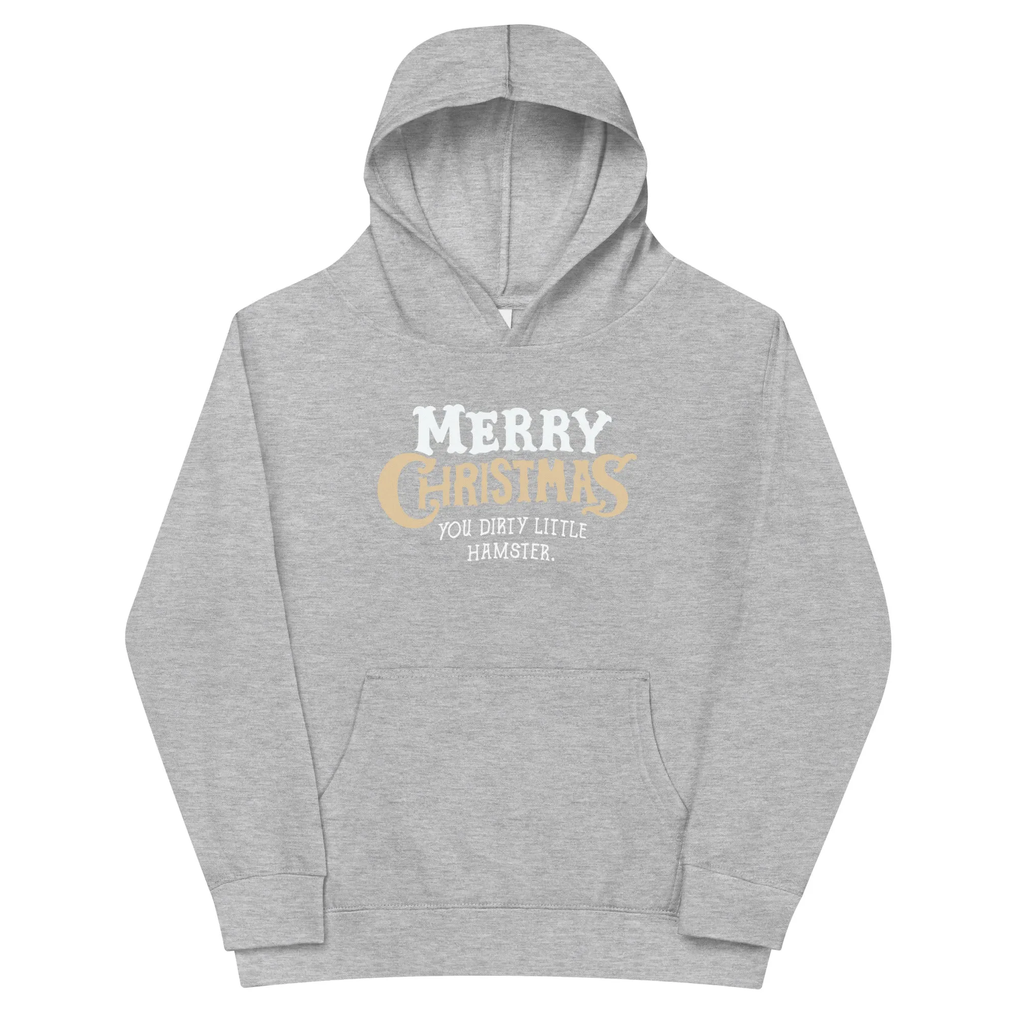 Mike Sorrentino Merry Christmas You Dirty Little Hamster Kids Hoodie