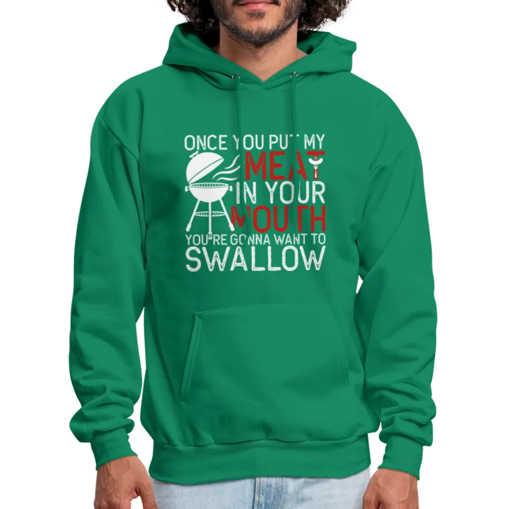 My Meat In Your Mouth (BBQ Humor) Hoodie