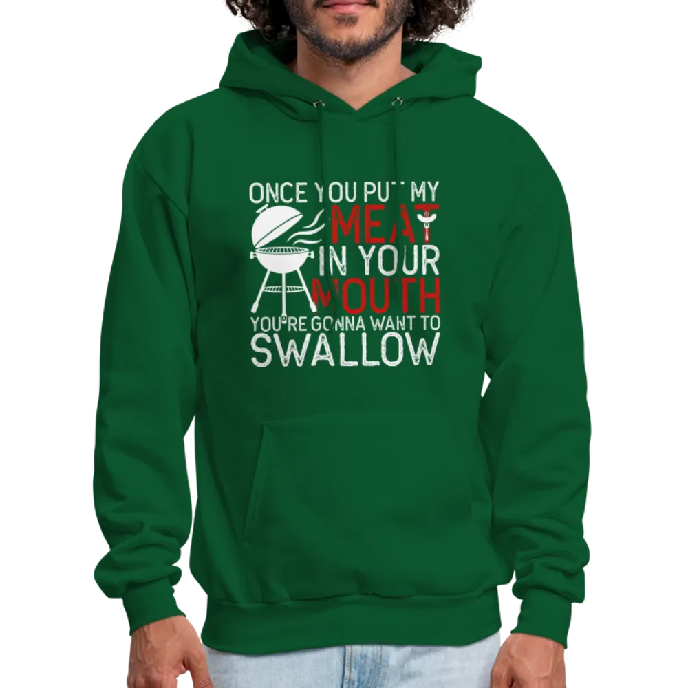 My Meat In Your Mouth (BBQ Humor) Hoodie