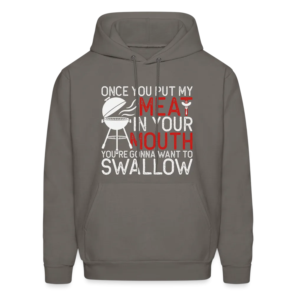 My Meat In Your Mouth (BBQ Humor) Hoodie