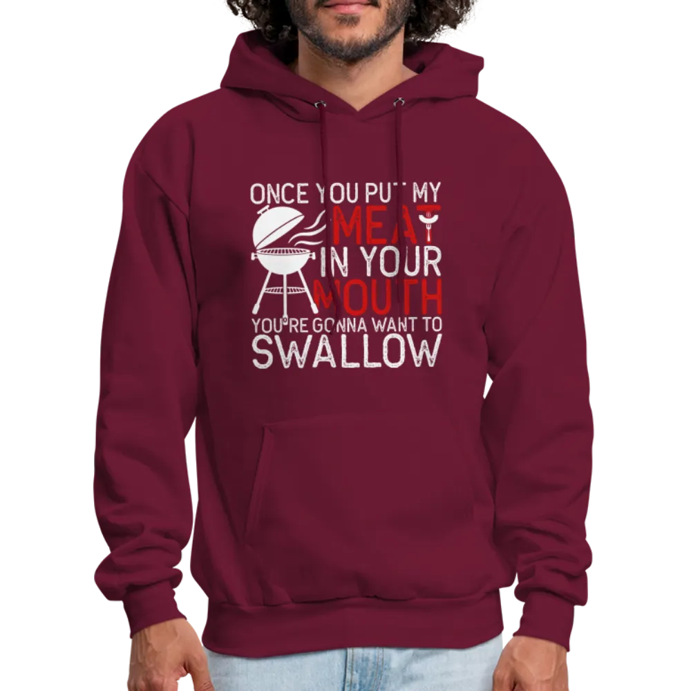 My Meat In Your Mouth (BBQ Humor) Hoodie